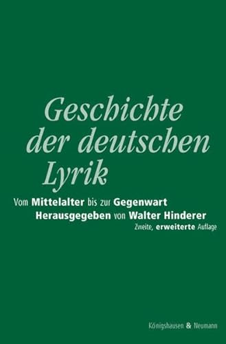 Geschichte der deutschen Lyrik vom Mittelalter bis zur Gegenwart. 22 Beiträge. - Hinderer, Walter