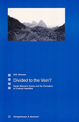 Imagen de archivo de Divided to the Vein?: Derek Walcott's Drama and the Formation of Cultural Identities a la venta por WorldofBooks