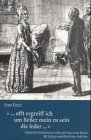 Offt ergreiff ich um Besser mein zu sein die feder--: ästhetische Positionssuche in der Lyrik Anna Louisa Karschs (1722-1791) : mit bislang unveröffentlichten Gedichten - Kitsch, Anne