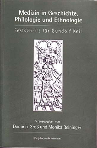 9783826021763: Medizin in Geschichte, Philologie und Ethnologie