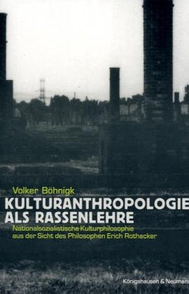 9783826021947: Kulturanthropologie als Rassenlehre