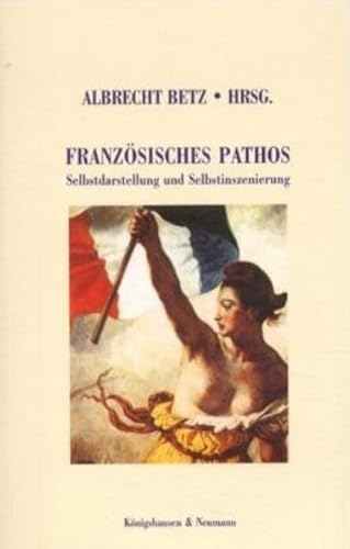 9783826022098: Franzsisches Pathos.