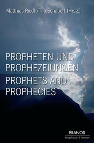 Stock image for Propheten und Prophezeiungen. = Prophets and prophecies, for sale by modernes antiquariat f. wiss. literatur