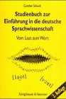 9783826022876: Studienbuch zur Einfhrung in die deutsche Sprachwissenschaft: Vom Laut zum Wort