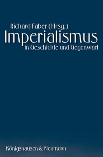 Beispielbild fr Imperialismus in Geschichte und Gegenwart. zum Verkauf von SKULIMA Wiss. Versandbuchhandlung