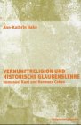 Vernunftreligion und historische Glaubenslehre Immanuel Kant und Hermann Cohen