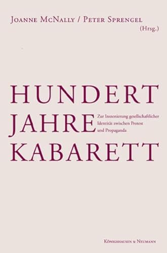 Stock image for Hundert Jahre Kabarett. for sale by SKULIMA Wiss. Versandbuchhandlung