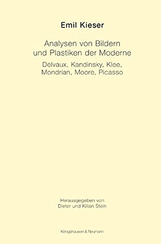 Beispielbild fr Analysen von Bildern und Plastiken der Moderne: Delvaux, Kandinsky, Klee, Mondrian, Moore, Picasso zum Verkauf von medimops
