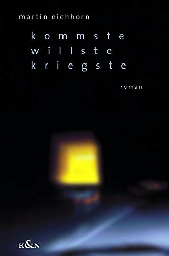 Stock image for Kommste, willste, kriegste for sale by medimops