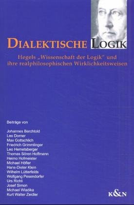 9783826027413: Dialektische Logik