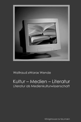 Stock image for Kultur - Medien - Literatur. Literaturwissenschaft als Medienkulturwissenschaft, for sale by modernes antiquariat f. wiss. literatur