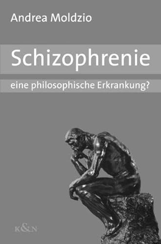 9783826027529: Schizophrenie - eine philosophische Erkrankung?
