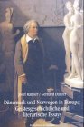 9783826027543: Dnemark und Norwegen in Europa: Geistesgeschichtliche und literarische Essays