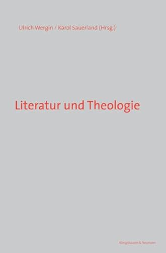 Stock image for Literatur und Theologie: Schreibprozesse zwischen biblischer berlieferung und geschichtlicher Erfahrung for sale by medimops