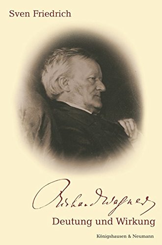 Richard Wagner. - Friedrich, Sven