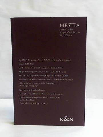 9783826029226: Hestia 21. Jahrbuch der Klages-Gesellschaft: Jahrbuch der Klages-Gesellschaft 2002/2003