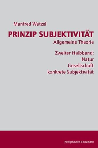 9783826031298: Wetzel, M: Prinzip Subjektivitt: Allgemeine Theorie 1.2