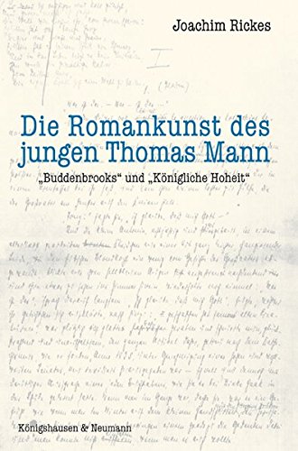 Beispielbild fr Die Romankunst des jungen Thomas Mann. zum Verkauf von SKULIMA Wiss. Versandbuchhandlung