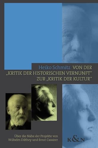 9783826032561: Schmitz, H: Von der "Kritik der historischen Vernunft"