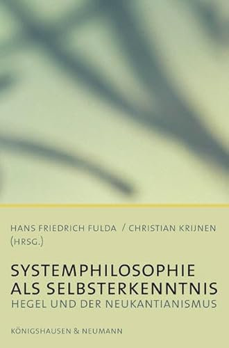 9783826032790: Systemphilosophie als Selbsterkenntnis