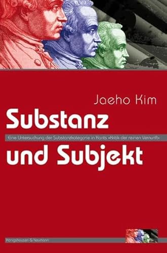 Beispielbild fr Substanz und Subjekt. Eine Untersuchung der Substanzkategorie in Kants "Kritik der reinen Vernunft", zum Verkauf von modernes antiquariat f. wiss. literatur