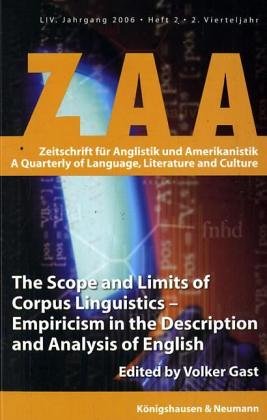 9783826033704: The Scope and Limits of Corpus Linguistics: Empiricism in the Description and Analysis of English. Zeitschrift fr Anglistik und Amerikanistik 54/2