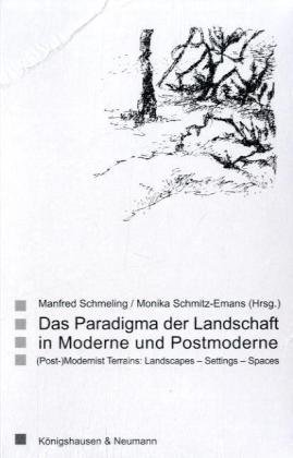 Stock image for Das Paradigma der Landschaft in Moderne und Postmoderne for sale by Concordia Books