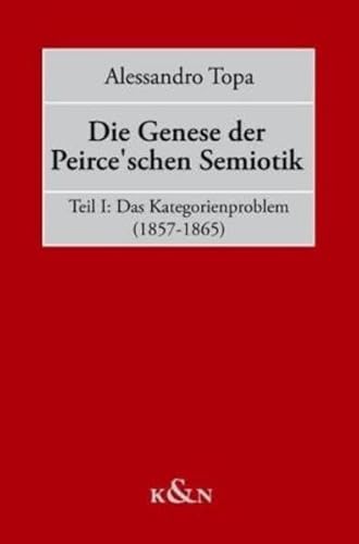 Beispielbild fr Die Genese der Peirce'schen Semiotik. zum Verkauf von SKULIMA Wiss. Versandbuchhandlung