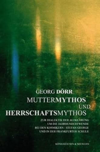 9783826035111: Muttermythos und Herrschaftsmythos