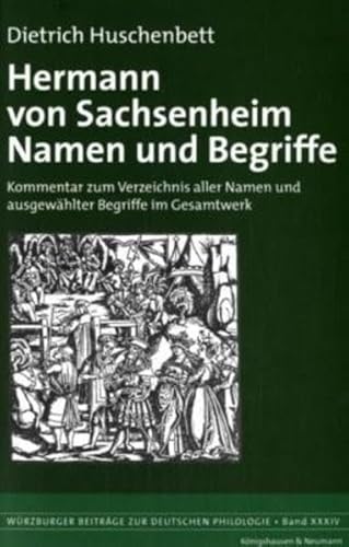 Stock image for Hermann von Sachsenheim Namen und Begriffe: Kommentar zum Verzeichnis aller Namen und ausgewhlter Begriffe im Gesamtwerk for sale by MusicMagpie