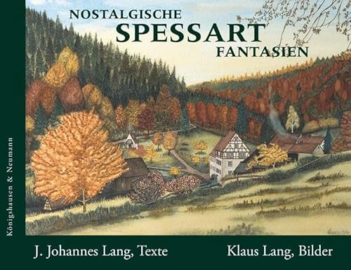 Stock image for Nostalgische Spessart Fantasien for sale by medimops