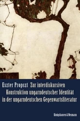 Imagen de archivo de Zur interdiskursiven Konstruktion ungarndeutscher Identitt in der ungarndeutschen Gegenwartsliteratur. a la venta por SKULIMA Wiss. Versandbuchhandlung