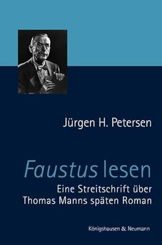 9783826036712: Petersen, J: Faustus lesen