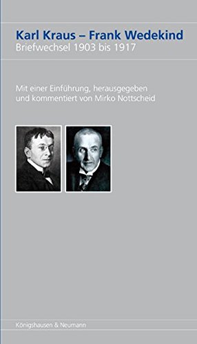 Briefwechsel 1903 bis 1917. - Kraus, Karl/Frank Wedekind