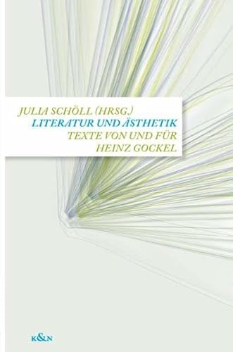 9783826037290: Literatur und sthetik: Texte von und fr Heinz Gockel