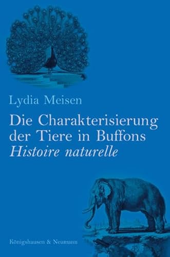 Die Charakterisierung der Tiere in Buffons 'Histoire naturelle'