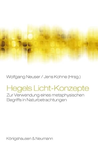 Beispielbild fr Hegels Licht-Konzepte. zum Verkauf von SKULIMA Wiss. Versandbuchhandlung