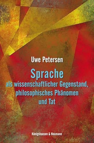 Imagen de archivo de Sprache als wissenschaftlicher Gegenstand, philosophisches Phnomen und Tat, a la venta por modernes antiquariat f. wiss. literatur