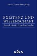 Stock image for Existenz und Wissenschaft. Festschrift fr Claudius Strube. for sale by Mller & Grff e.K.