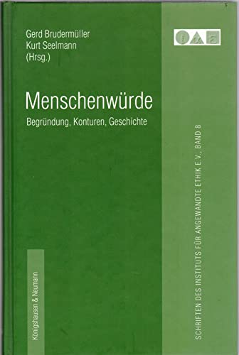 9783826038426: Menschenwrde: Begrndung, Konturen, Geschichte