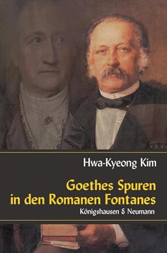 9783826038662: Goethes Spuren in den Romanen Fontanes