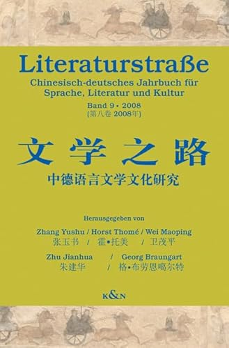 9783826040016: Literaturstrae 9: Chinesisch-deutsches Jahrbuch fr Sprache, Literatur und Kultur