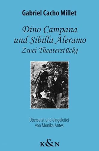 Dino Campana und Sibilla Aleramo. - Cacho Millet, Gabriel