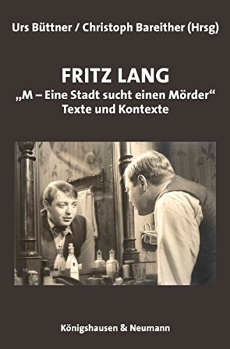 Beispielbild fr Fritz Lang: "M - Eine Stadt sucht einen Mrder". Texte und Kontexte zum Verkauf von medimops