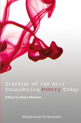 Stock image for State(s) of the Art: Considering Poetry Today for sale by text + tne