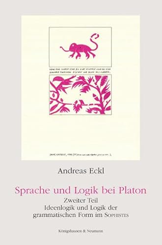 9783826044038: Eckl, A: Sprache und Logik bei Platon