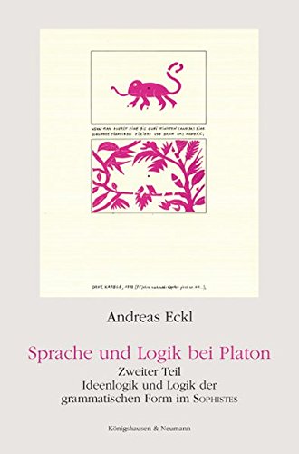 9783826044038: Eckl, A: Sprache und Logik bei Platon
