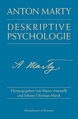 9783826044229: Anton Marty - Deskriptive Psychologie