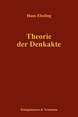 9783826044700: Theorie der Denkakte