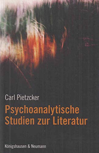 9783826045042: Psychoanalytische Studien zur Literatur